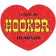 I LOVE MY HOOKER