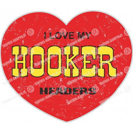 I LOVE MY HOOKER