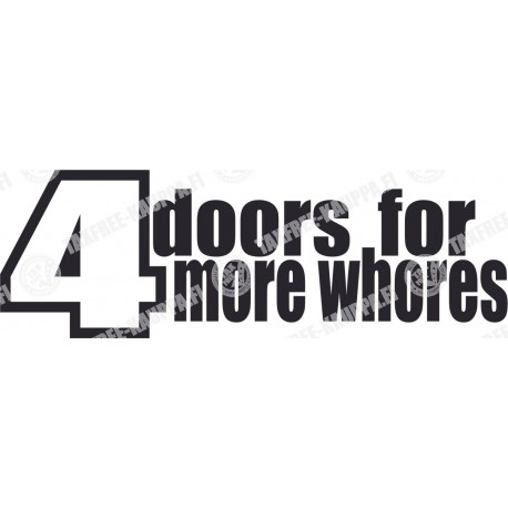 4 DOORS FOR MORE WHORES