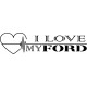  I LOVE MY FORD