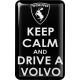 KOHOTARRAT/KEEP CALM AND DRIVE A VOLVO