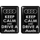KOHOTARRAT/KEEP CALM AND DRIVE A AUDI