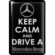 KOHOTARRAT/KEEP CALM AND DRIVE A MERCEDES-BENZ