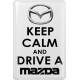 KOHOTARRAT/KEEP CALM AND DRIVE A MAZDA
