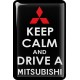KOHOTARRAT/KEEP CALM AND DRIVE A MITSUBISHI