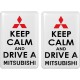 KOHOTARRAT/KEEP CALM AND DRIVE A MITSUBISHI