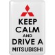 KOHOTARRAT/KEEP CALM AND DRIVE A MITSUBISHI