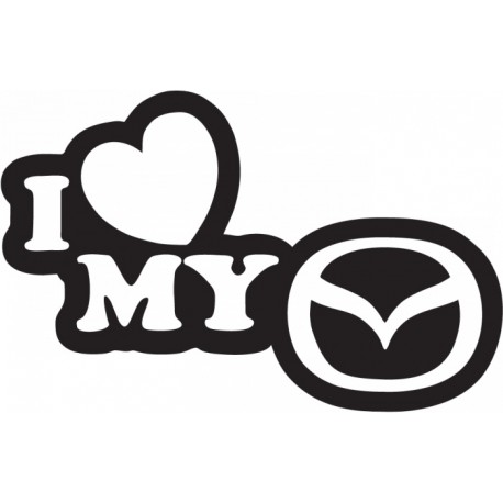 I LOVE MY MAZDA