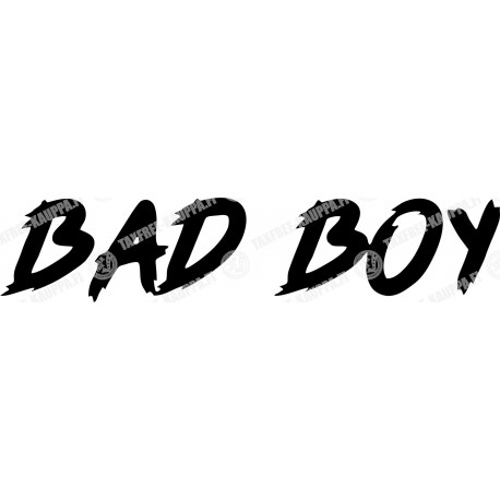 BAD BOY