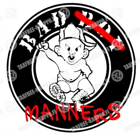 BAD BOY MANNERS