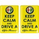 KEEP CALM AND DRIVE A ALFA ROMEO