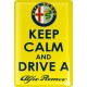 KEEP CALM AND DRIVE A ALFA ROMEO