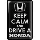 KOHOTARRAT/KEEP CALM AND DRIVE A HONDA