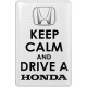 KOHOTARRAT/KEEP CALM AND DRIVE A HONDA