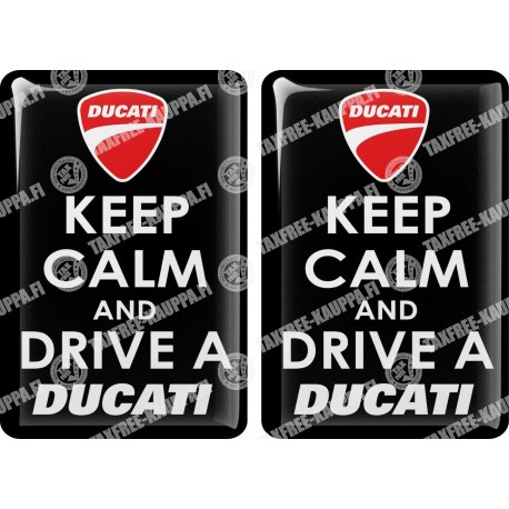 KOHOTARRAT/KEEP CALM AND DRIVE A DUCATI