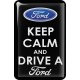 KOHOTARRAT/KEEP CALM AND DRIVE A FORD