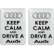 KOHOTARRAT/KEEP CALM AND DRIVE A AUDI