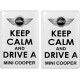 KOHOTARRAT/KEEP CALM AND DRIVE A MINI COOPER
