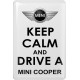 KOHOTARRAT/KEEP CALM AND DRIVE A MINI COOPER